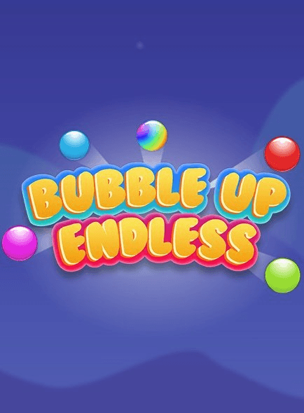 Bubble Up Endless